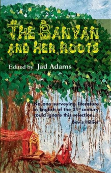 The Banyan Tree and her Roots by Jad Adams - Paperback
