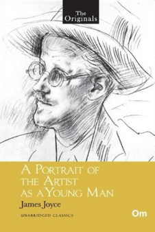The Originals : A Portrait of The Artist as a Young Man by James Joyce - Paperback