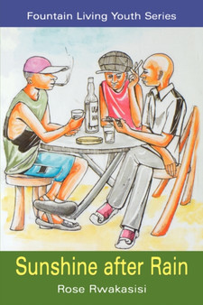 Sunshine After Rain by Rose Rwakasisi - Paperback