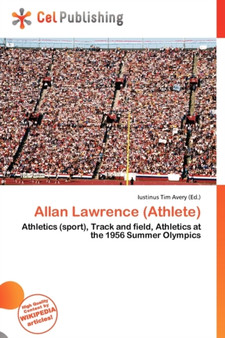 Allan Lawrence (Athlete) by Iustinus Tim Avery - Paperback