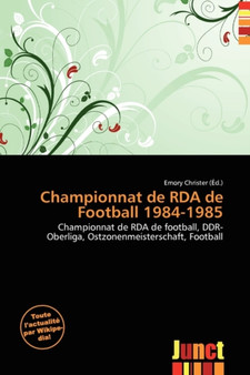 Championnat de RDA de Football 1984-1985 by Emory Christer - Paperback