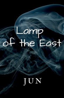 Lamp of the east by Jun Jun - Paperback