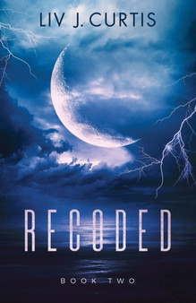 Recoded : 2 by LIV J Curtis - Paperback