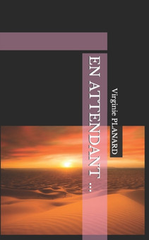 En Attendant ... by Virginie Planard - Paperback