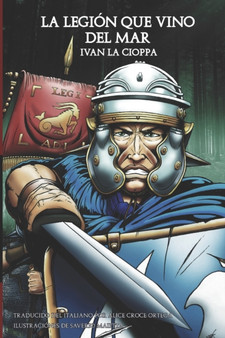 La legion que vino del mar by Ivan La Cioppa - Paperback