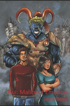 Hui Book I : Malice of Emotion by Jason Doyle - Paperback