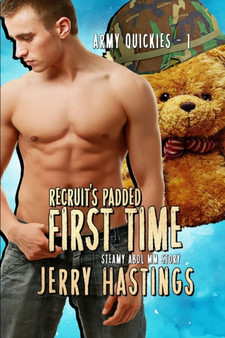 Recruit's Padded First Time : Steamy ABDL MM Story : 1 by Jerry Hastings - Paperback