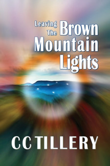 Leaving the Brown Mountain Lights : 6 by Christy Tillery French - Paperback
