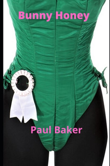 Bunny Honey by Paul Baker - Paperback