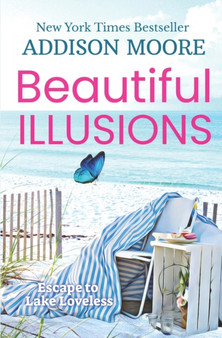 Beautiful Illusions : Women's Fiction : 2 by Addison Moore - Paperback