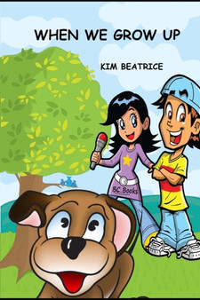 When We Grow UP by Kim Beatrice - Paperback
