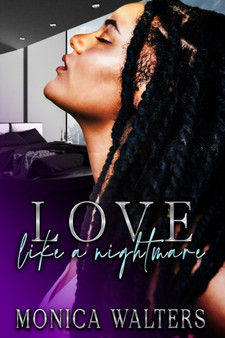 Love Like a Nightmare by Monica Walters - Paperback