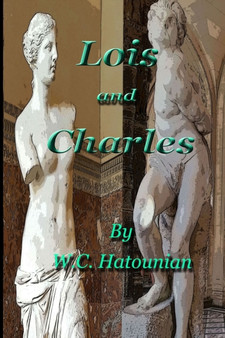 Lois and Charles by William Hatounian - Paperback
