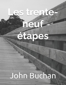 Les trente-neuf etapes by John Buchan - Paperback