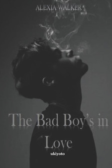 The Bad Boy's In Love by Alexia Walker - Paperback