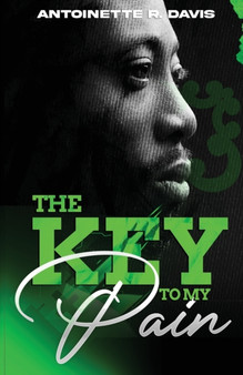 The Key to My Pain : Broken Souls2 by Antoinette Renee Davis - Paperback