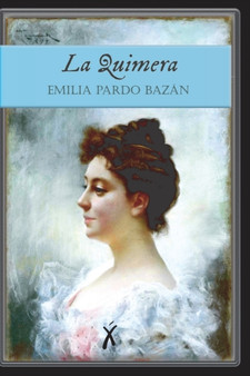 La Quimera by Emilia Pardo Bazan - Paperback