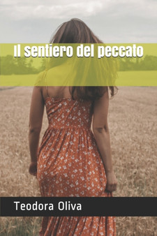 Il sentiero del peccato by Teodora Oliva - Paperback