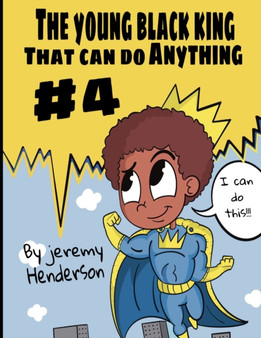 The young Black King that can do anything by Jeremy Henderson - Paperback