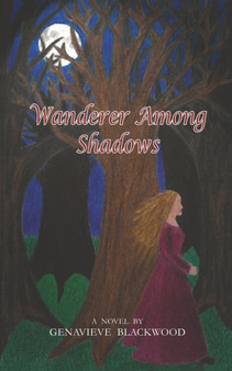 Wanderer Among Shadows by Genavieve Blackwood - Paperback