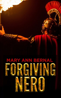 Forgiving Nero by Mary Ann Bernal - Paperback