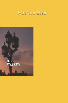 The Stalker by Marshawn Gipson - Paperback