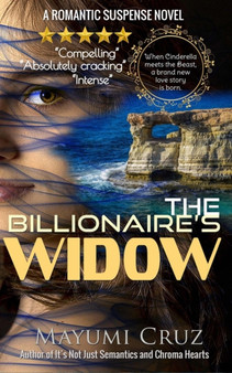 The Billionaire's Widow : A Romantic Suspense Novel by Mayumi Cruz - Paperback