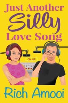 Just Another Silly Love Song by Rich Amooi - Paperback
