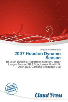 2007 Houston Dynamo Season by L Egaire Humphrey - Paperback