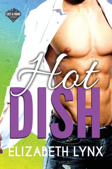 Hot Dish : 4 by Elizabeth Lynx - Paperback