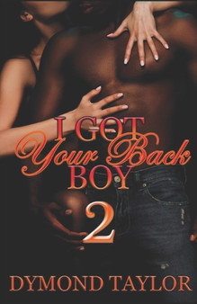 I Got Your Back Boy 2 by Dymond Taylor - Paperback