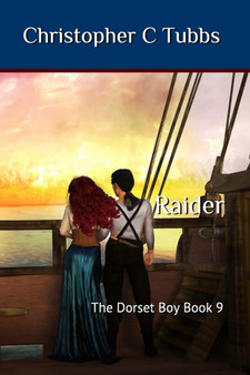 Raider : The Dorset Boy book 9 : 9 by Christopher C Tubbs - Paperback