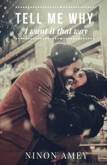 Tell me why : I want it that way by Ninon Amey - Paperback