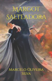 Margot Salteadora by Marcelo Oliveira Silva - Paperback