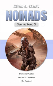 Nomads : Sammelband 3 by Allan J Stark - Paperback