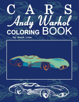Cars Andy Warhol Coloring Book by Jacek Lasa - Paperback