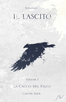 Il Lascito I : La Caccia del Falco : 1 by Stefano Caruso - Paperback