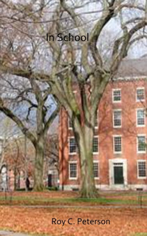 In School by Roy C Peterson - Paperback