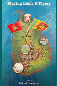 Playing Lions and Tigers by Rohini Hensman - Paperback