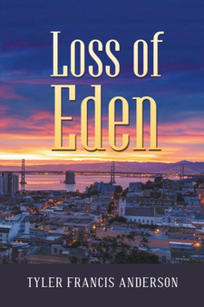 Loss Of Eden by Tyler Francis Anderson - Paperback