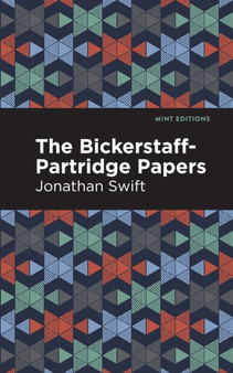 The Bickerstaff-Partridge Papers by Jonathan Swift - Hardback