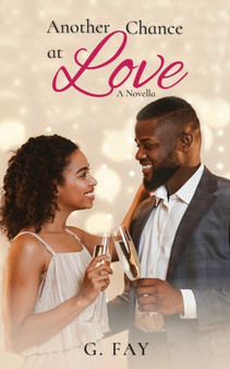 Another chance at Love by G Fay - Paperback