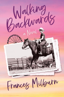 Walking Backwards by Frances Milburn - Paperback