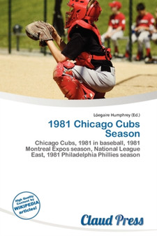 1981 Chicago Cubs Season by L Egaire Humphrey - Paperback