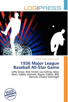1936 Major League Baseball All-Star Game by Terrence James Victorino - Paperback