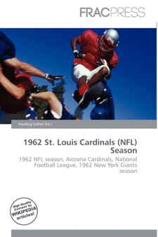 1962 St. Louis Cardinals (NFL) Season by Harding Ozihel - Paperback