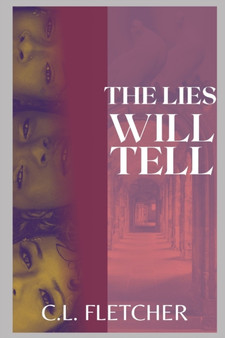 The Lies Will Tell by Christina Fletcher - Paperback