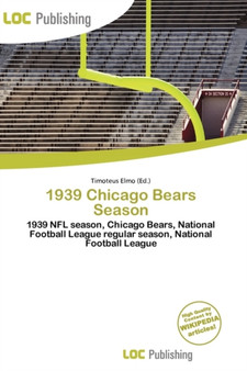 1939 Chicago Bears Season by Timoteus Elmo - Paperback