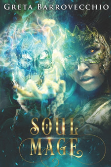 Soul Mage by Greta Barrovecchio - Paperback