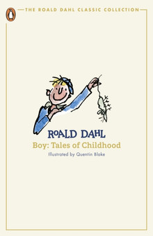 Boy : Tales of Childhood by Roald Dahl - Paperback